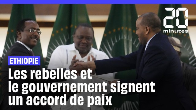 Ethiopie : Le gouvernement et les rebelles signent la fin du conflit