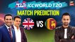 T20 World Cup: Match Prediction | ENG VS SL | 4th NOVEMBER 2022