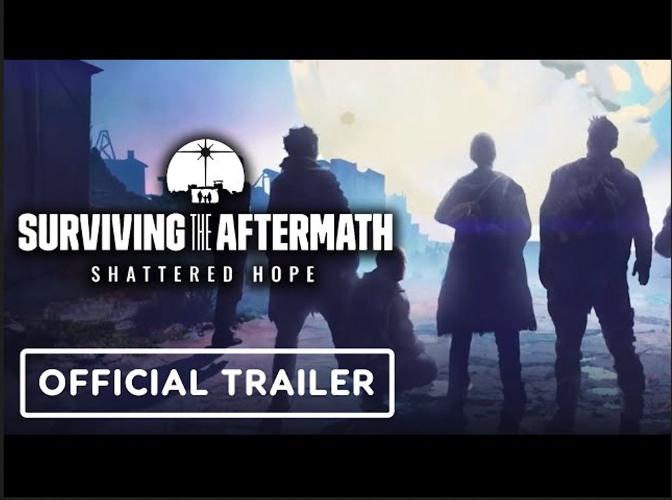 Surviving the Aftermath: Shattered Hope | Official Release Trailer