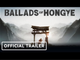 Ballads of Hongye | Official Release Date Trailer