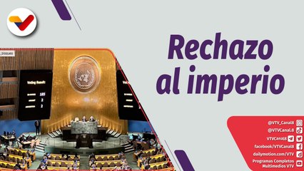 Al Día | El Mundo rechaza bloqueo de los EE.UU. a Cuba