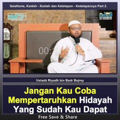 JANGAN KAU COBA PERTARUHKAN HIDAYAH YANG SUDAH KAU DAPAT