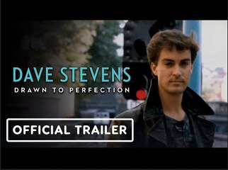 Dave Stevens: Drawn to Perfection | Official Trailer