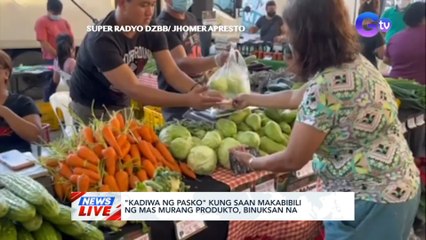 "Kadiwa ng Pasko" kung saan makabibili ng mas murang produkto, binuksan na | News Live