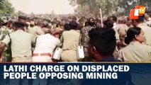 Lathi charge on displaced people opposing mining at Jamkhani coal mine in Sundergarh