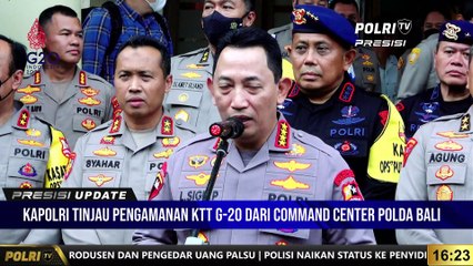 PRESISI UPDATE : Konpers Kapolri Pengamanan KTT G-20 Standar Internasional