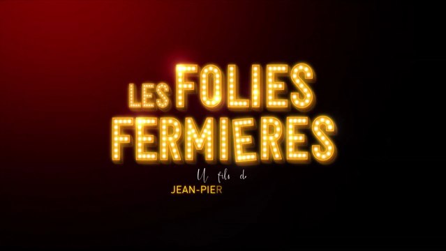 LES FOLIES FERMIERES (2022) Bande Annonce VF - HD