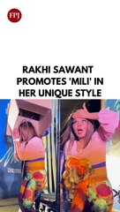 Rakhi Sawant calls Janhvi Kapoor her 'baccha', promotes 'Mili' in her unique style