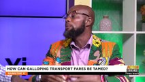 How can galloping transport fares be tamed - Nnawotwi Yi on Adom TV (5-11-22)