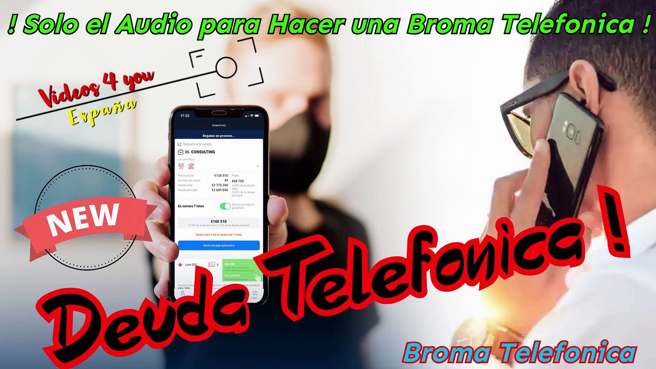 Audio para hacer  Bromas Telefonicas - Deuda Telefonica