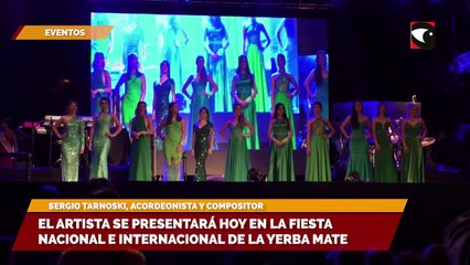 El artista se presentará hoy en la Fiesta Nacional e Internacional de la Yerba Mate