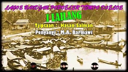 Classical Banjar Song 'I Lailang'