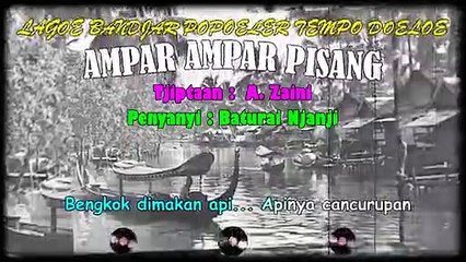 Classical Banjar Song 'Ampar Ampar Pisang'