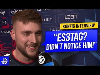 K0nfig: "I Didn't Notice es3tag!" BLAST CSGO Interview