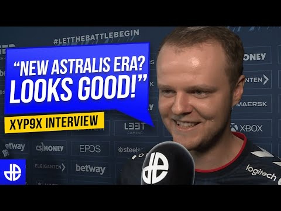 Xyp9x: "New Astralis Era? Looking Promising!" BLAST CSGO Interview
