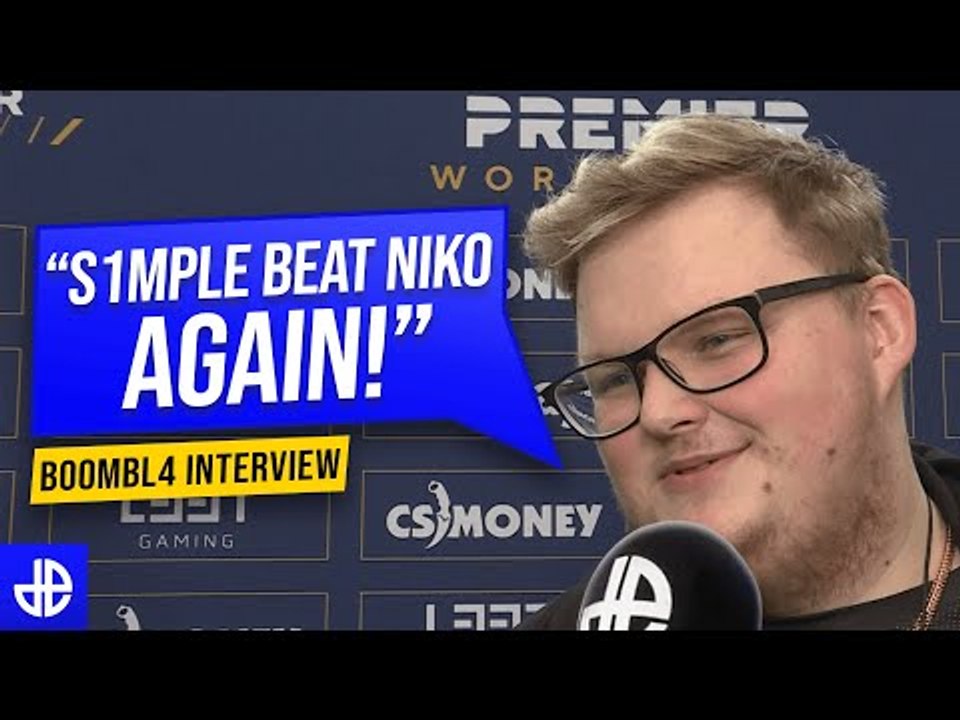 Boombl4: "s1mple Showed He Can STILL Beat NiKo!" BLAST CSGO Interview -  video Dailymotion