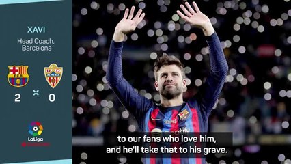 Fitting farewell for 'legend' Pique - Xavi