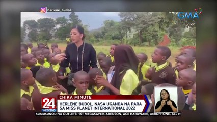 Herlene Budol, nasa Uganda na para sa Miss Planet International 2022 | 24 Oras Weekend