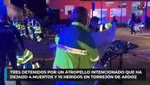 Tres detenidos por un atropello intencionado que ha dejado 4 muertos y 10 heridos en Torrejón de Ardoz