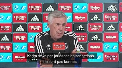 13e j. - Ancelotti : "Benzema ? Les sensations ne sont pas encore assez bonnes"