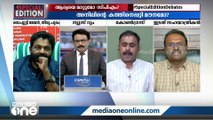 ''കത്ത് വ്യാജമാണെന്ന് പറയുന്നില്ല.. ഒപ്പിനെ കുറിച്ചാണെങ്കിൽ ആവ്യക്തമാണ് പോലും''