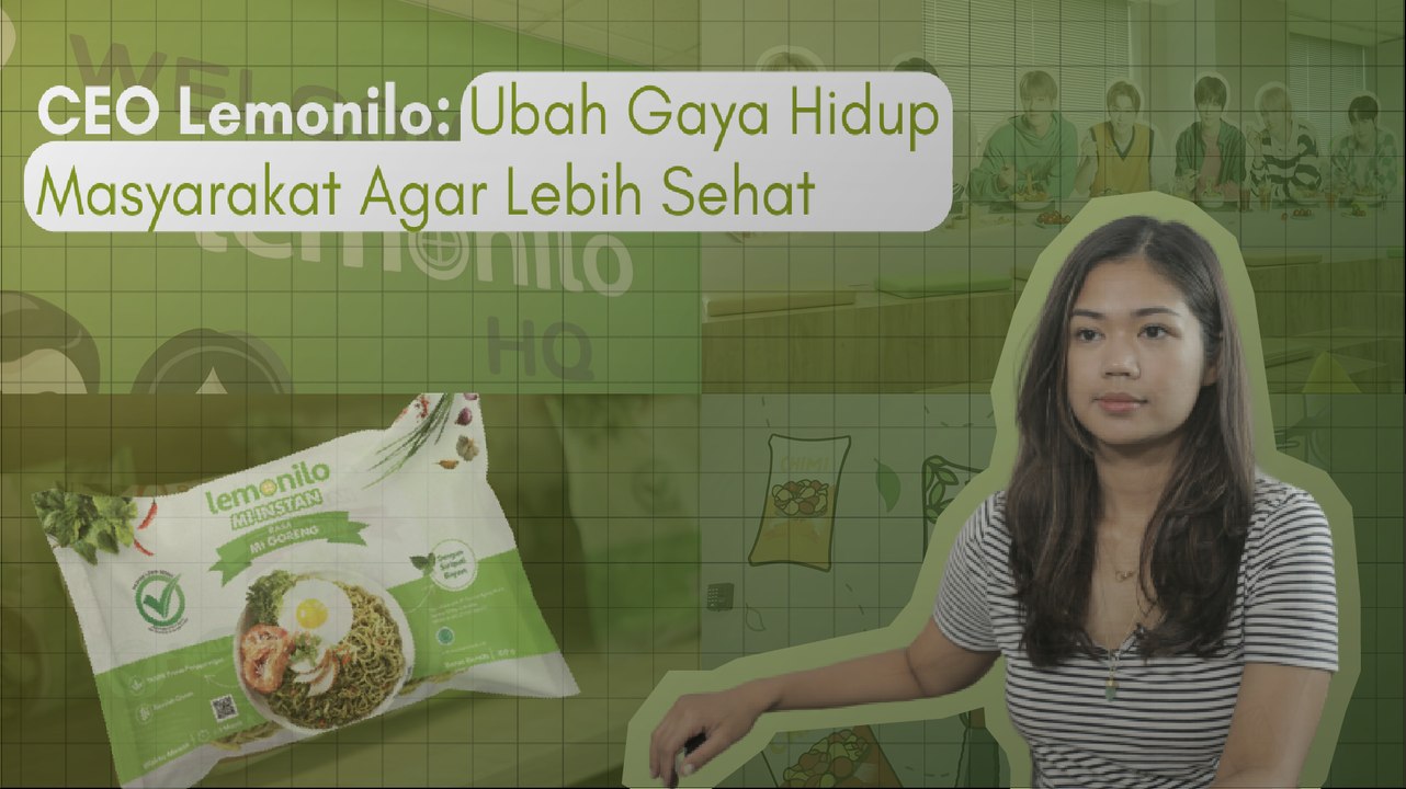 Wawancara CEO Lemonilo Shinta Nurfauzia: Ubah Gaya Hidup Masyarakat Indonesia Agar Lebih Sehat