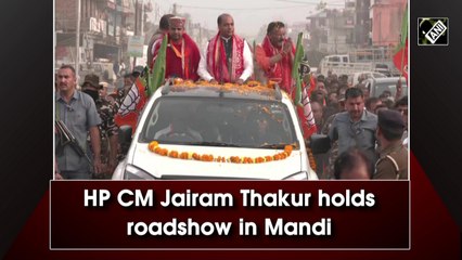 HP CM Jairam Thakur holds roadshow in Mandi