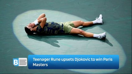 Teenager Rune upsets Djokovic to win Paris Masters
