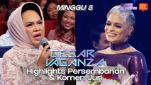 Gegar Vaganza 9 - Highlights Persembahan & Komen Juri | Minggu 8