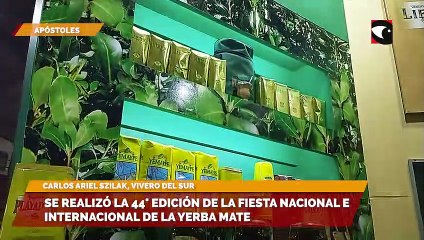 Se realizó la 44° edición de la Fiesta Nacional e Internacional de la Yerba Mate