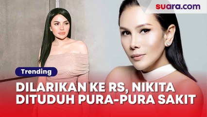 Dilarikan ke RS Bhayangkara Banten, Nikita Mirzani Malah Dituduh Pura-Pura Sakit