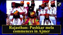 Pushkar mela commences in Rajasthan's Ajmer