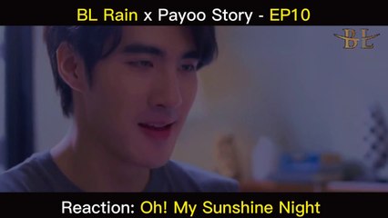 Oh! My Sunshine Night - Rain x Payoo Story -EP10