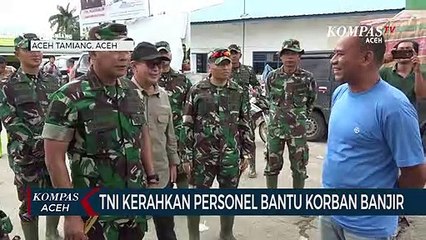 TNI Kerahkan Personel Bantu Korban Banjir
