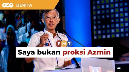 Azmin pun tahu saya bukan proksinya, kata Tian Chua