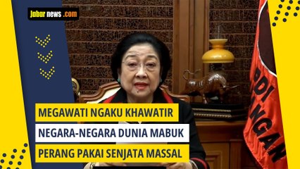 Megawati Ngaku Khawatir Negara-negara Dunia Mabuk Perang Pakai Senjata Massal