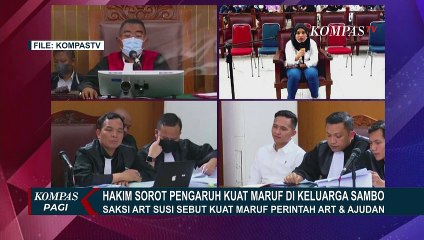 Saksi ART Susi Sebut Kuat Maruf Berani Perintah Ajudan Ferdy Sambo!