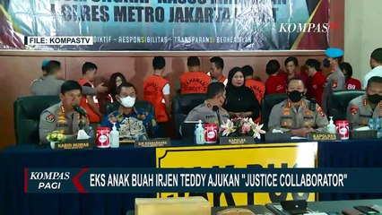 Tải video: Terkait Kasus Narkoba, Mantan Anak Buah Irjen Teddy Minahasa Ajukan Justice Collaborator