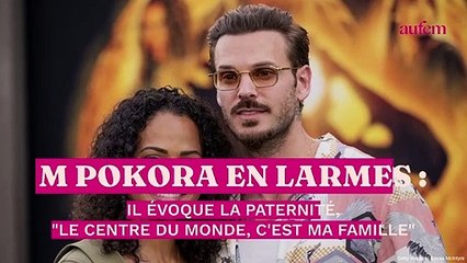 M Pokora en larmes, il évoque la paternité : "Le centre du monde, c'est ma famille"