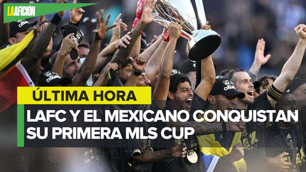 Carlos Vela y LAFC conquistan su primer título de la MLS