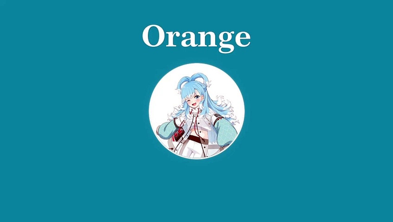 Kobo Kanaeru Cover Song 7!! - Orange [Kobo Kanaeru / Hololive ID]