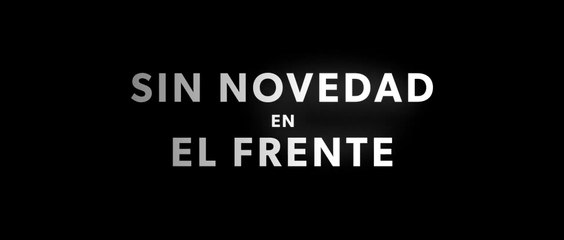 SIN NOVEDAD EN EL FRENTE (2022) Trailer VOST- SPANISH