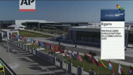 Reporte 360º 07-11: Líderes mundiales participan en la Cumbre Climática COP27