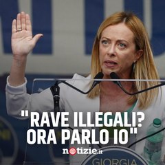 Rave illegali, Giorgia Meloni: "Basta con la Repubblica delle banane"