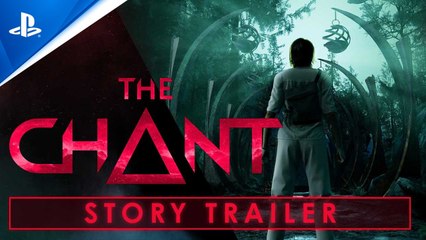The Chant - Story Trailer   PS5 Games