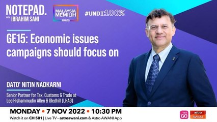 Notepad with Ibrahim Sani: GE15 | Economic issues campaigns should focus on