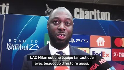 Tirage - King : “L'AC Milan est une équipe fantastique"