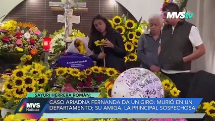 Feminicidios: CASO ARIADNA FERNANDA DA UN GIRO-  MVS Noticias 7 nov 2022