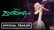 Zootopia+ | Official Trailer - Idris Elba, Kristen Bell, Ginnifer Goodwin