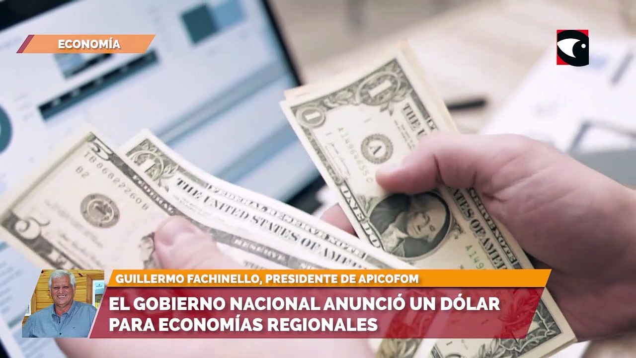 El gobierno nacional anunció un dólar para economías regionales